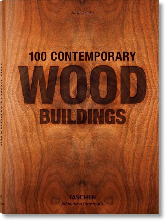 Produktbild 100 Contemporary Wood Buildings (Deutsch, Philip Jodidio, 2017)