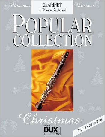 Produktbild Popular Collection Christmas. Clarinet + Piano / Keyboard (Deutsch, Arturo Himmer-Perez)