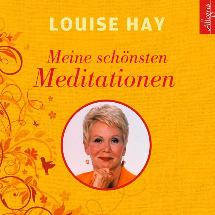 Actual product image My most beautiful meditations (Rahel Comtesse, Thomas Görden, Louise Hay, German)