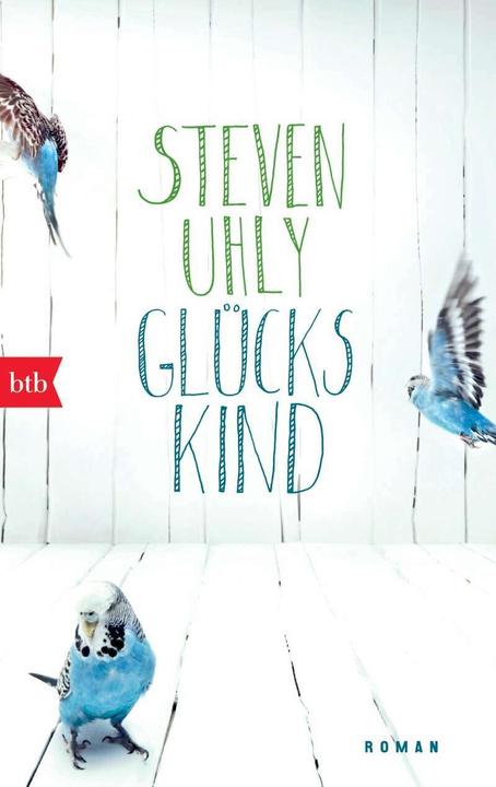 Produktbild Glückskind (Deutsch, Steven Uhly, 2014)
