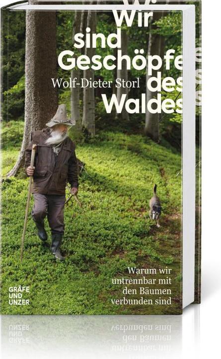 Produktbild Wir sind Geschöpfe des Waldes (Deutsch, Wolf-Dieter Storl, 2019)