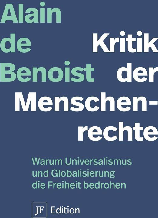 Produktbild Kritik der Menschenrechte (Deutsch, Alain De Benoist, Silke Lührmann, 2024)