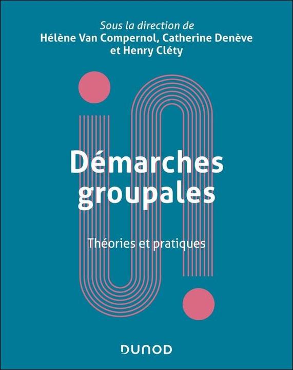 Immagine prodotto Démarches groupales : théories et pratiques (Francese, Collettività, 2025)