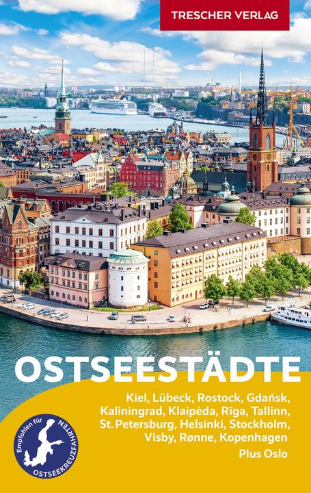 Produktbild Reiseführer Ostseestädte (Deutsch, André Micklitza, Christian Nowak, Gunnar Strunz, Rasso Knoller, Hinnerk Dreppenstedt, Volker Hagemann, Corinna Grulich, 2024)