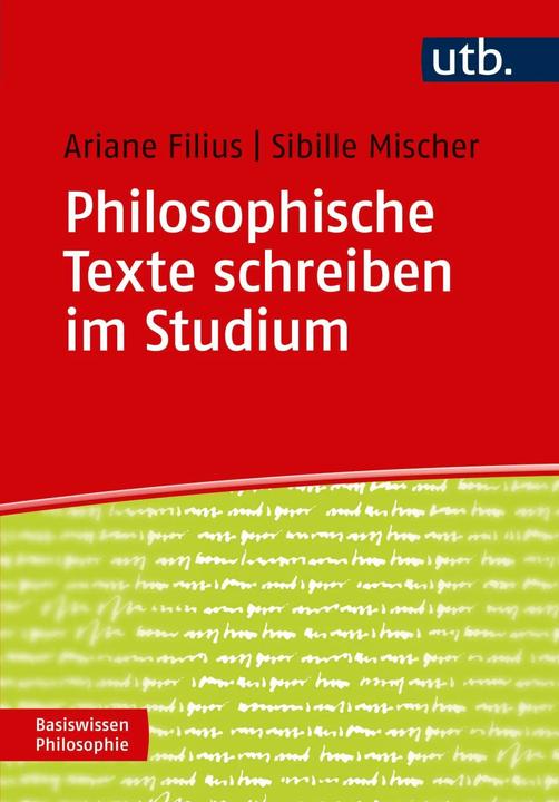 Actual product image Philosophische Texte schreiben im Studium (German, Ariane Filius, Sibille Mischer, 2018)