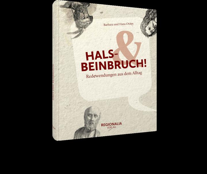 Produktbild Hals- und Beinbruch! (Deutsch, Hans Otzen, Barbara Otzen, 2021)