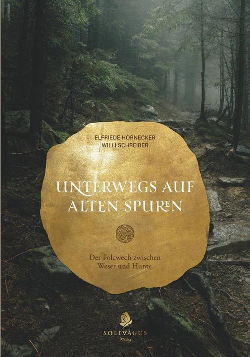 Image du produit Unterwegs auf alten Spuren. (Allemand, Elfriede, Hornecker, 2019)
