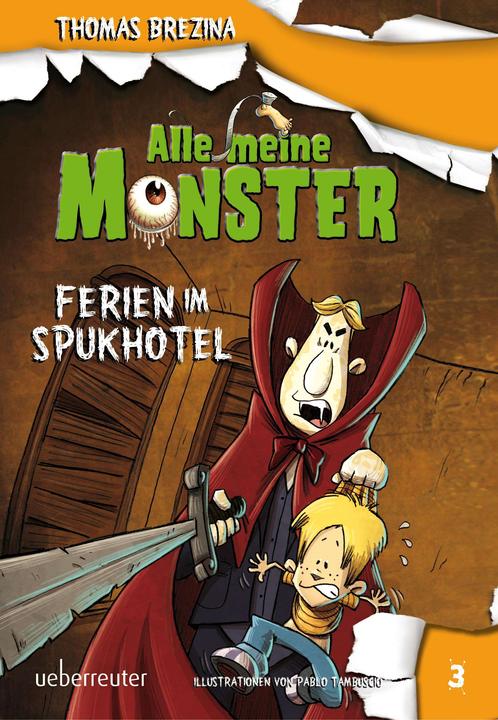 Image du produit Alle meine Monster 03. Ferien im Spukhotel (Allemand, Thomas Brezina, 2015)
