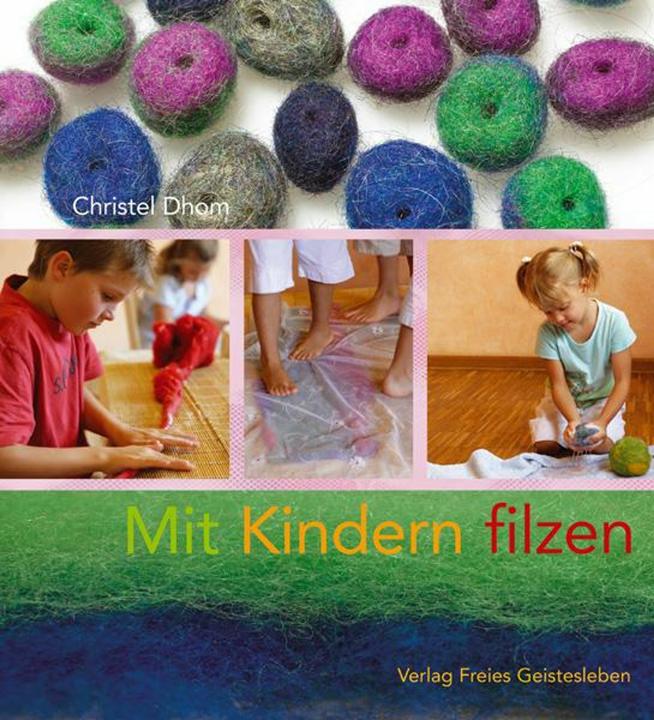 Produktbild Mit Kindern filzen (Deutsch, Christel Dhom, 2019)
