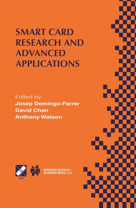 Produktbild Smart Card Research and Advanced Applications (Anthony Watson, David Chan, Josep Domingo-Ferrer, 2013)