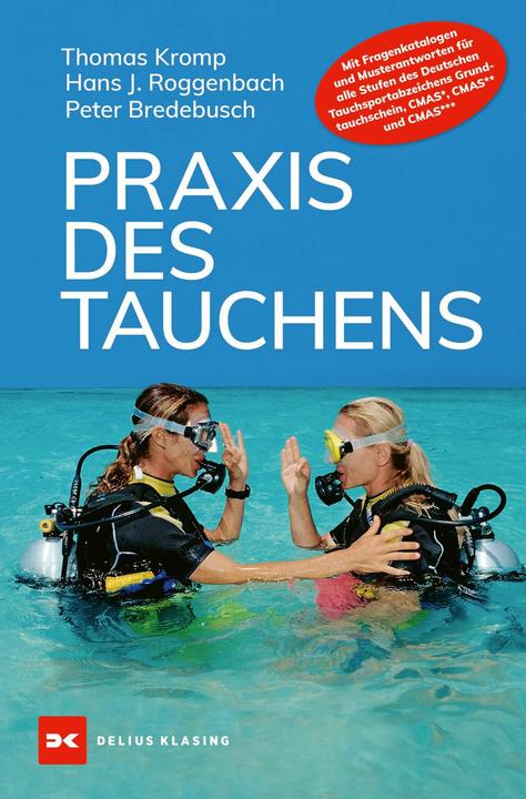 Produktbild Praxis des Tauchens (Deutsch, Peter Bredebusch, Hans J. Roggenbach, Thomas Kromp, 2024)