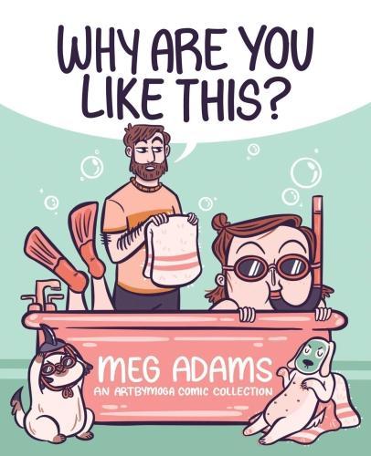 Produktbild Why Are You Like This? (Englisch, Meg, Adams, 2023)
