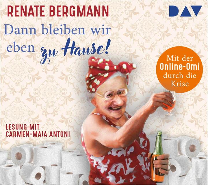 Immagine prodotto Allora ce ne staremo a casa! Con la nonna online attraverso la crisi (Renate Bergman, Tedesco)