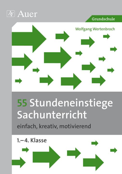 Energie-Label 55 Stundeneinstiege Sachunterricht (Deutsch, Wolfgang Wertenbroch, 2012)