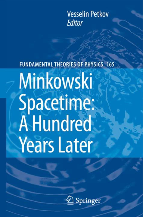 Actual product image Minkowski Spacetime: A Hundred Years Later (Vesselin Petkov, 2012)