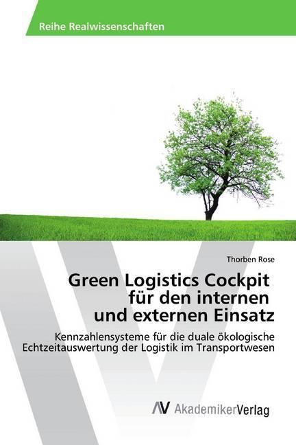 Actual product image Green Logistics Cockpit für den internen und externen Einsatz (Thorben Rose, 2016)