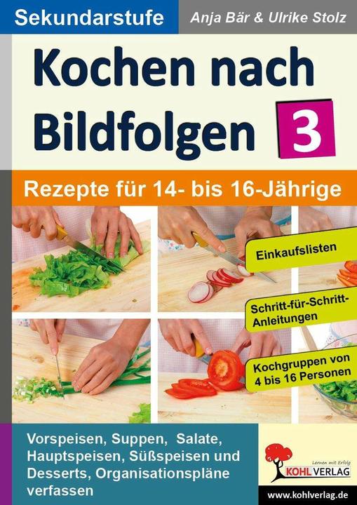 Produktbild Kochen nach Bildfolgen 3 (Deutsch, KOHL VERLAG Der Verlag mit dem Baum, 2016)
