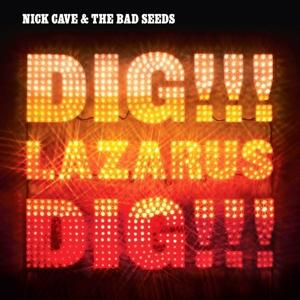 Image du produit Dig!!! Lazarus!!! Dig!!! (2LP+MP3) (Nick Cave & The Bad Seeds, 2014)