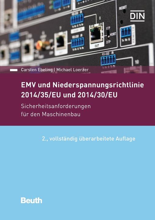 Produktbild EMV und Niederspannungsrichtlinie 2014/35/EU und 2014/30/EU (Deutsch, Michael Loerzer, Carsten Ebeling, DIN e.V., 2017)