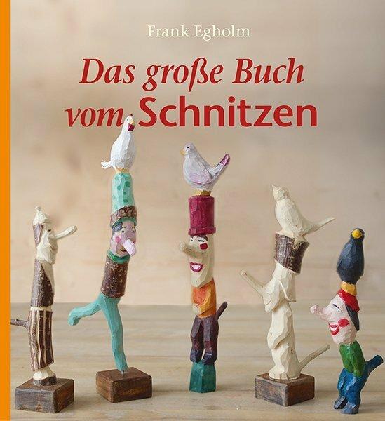 Immagine prodotto Das grosse Buch vom Schnitzen (Tedesco, Frank Egholm, 2022)