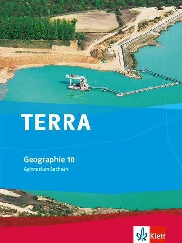 Immagine prodotto TERRA Geographie für Sachsen - Ausgabe für Gymnasien. Schülerbuch 10. Klasse (Tedesco, Casa editrice Ernst Klett, 2015)