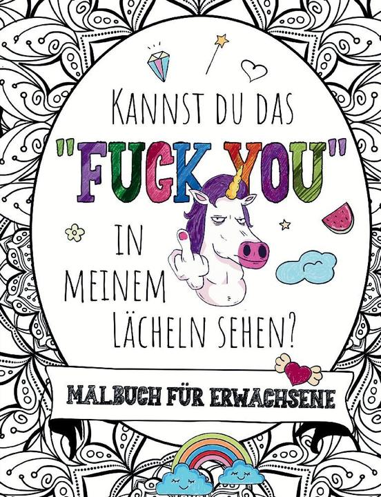 Produktbild Kannst Du Das 'fuck You' In Meinem Lcheln Sehen?