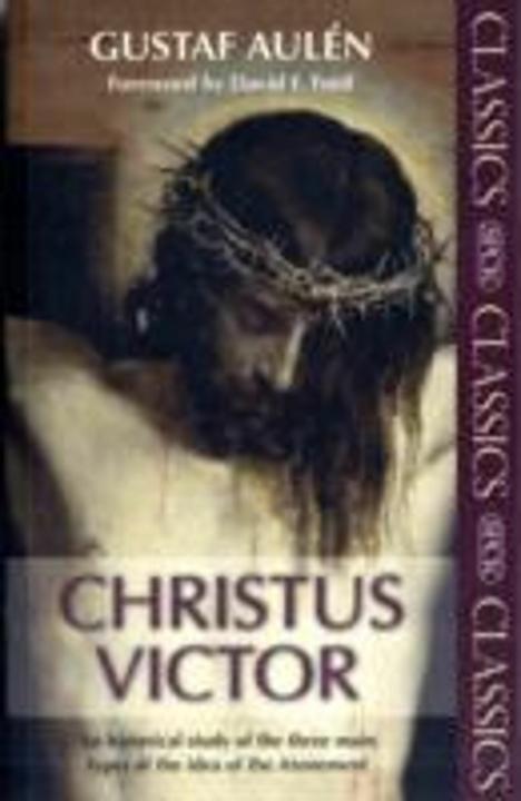 Christus Victor (Englisch, Gustaf Aulen, 2010)