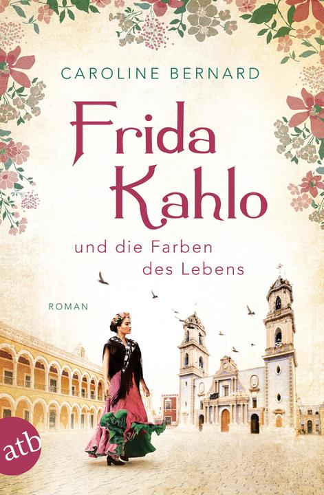 Image du produit Frida Kahlo und die Farben des Lebens (Allemand, Caroline Bernard, 2019)