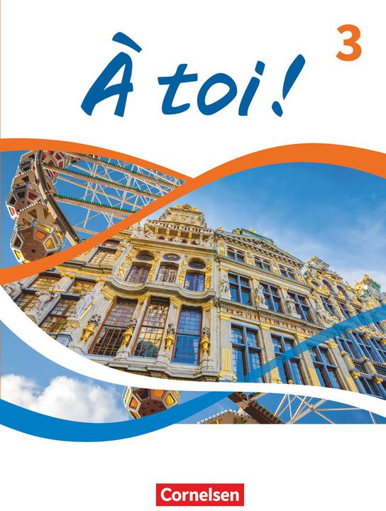 Immagine prodotto À toi! - Ausgabe 2022 - Band 3 (Tedesco, Corinna Martin-Werner, Lara Nikolic, Caterina Mann-Grabowski, 2024)