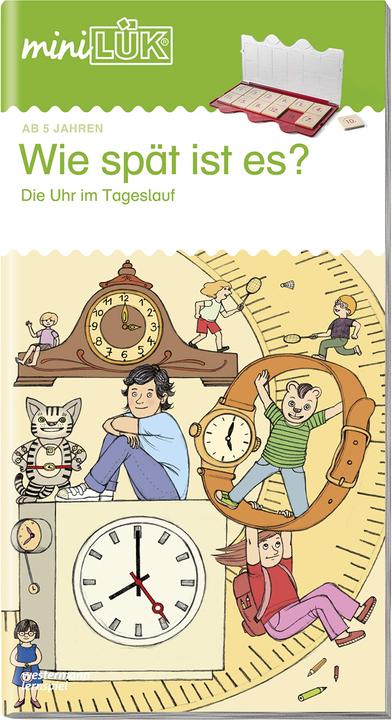 miniLÜK. Wie spät ist es? Die Uhr im Tageslauf (Deutsch, Heiner Müller, 2012)