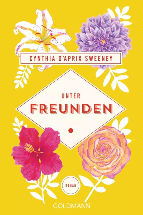 Produktbild Unter Freunden (Deutsch, Cynthia D'Aprix Sweeney, 2023)