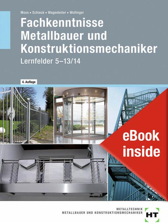 Image du produit eBook inside: Buch und eBook Fachkenntnisse Metallbauer und Konstruktionsmec (Allemand, Jörg Schieck, Joseph Moss, Peter Wollinger, Hans Werner Responsable des transports, 2021)