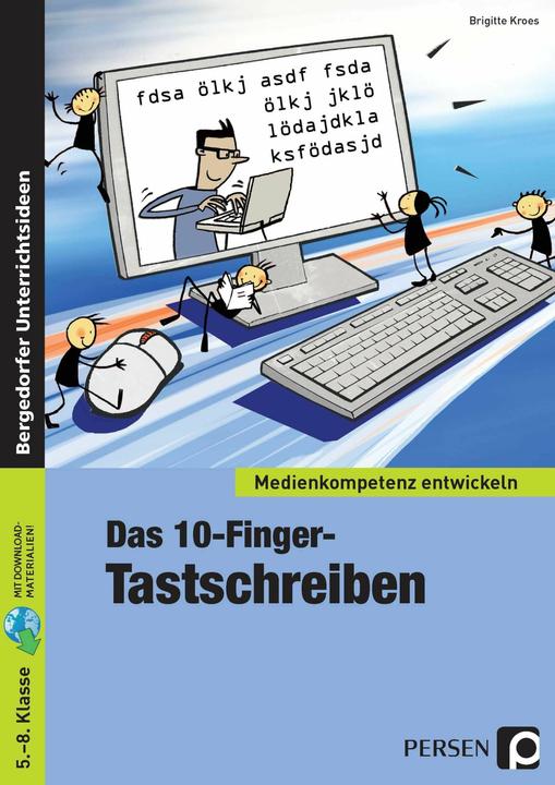 Image du produit Medienkompetenz entwickeln. Das 10-Finger-Tastschreiben (Allemand, Brigitte Kroes, 2021)