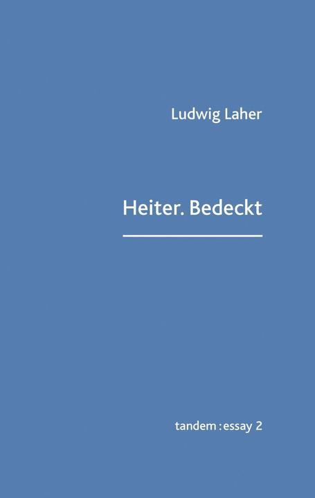 Valeurs nutritives et ingrédients Heiter.Bedeckt (Allemand, Ludwig Laher, 2022)