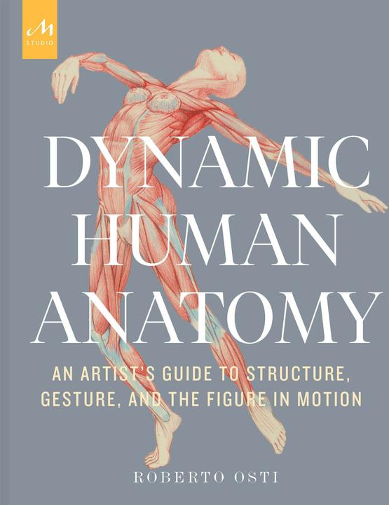 Image du produit Dynamic Human Anatomy (Anglais, Roberto Osti, Dan Thompson, 2021)