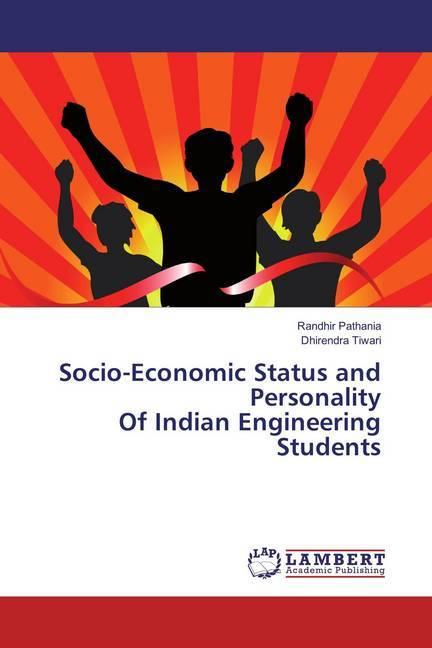 Energie-Label Socio-Economic Status and Personality Of Indian Engineering Students (Deutsch, Dhirendra Tiwari, Randhir Pathania, 2016)