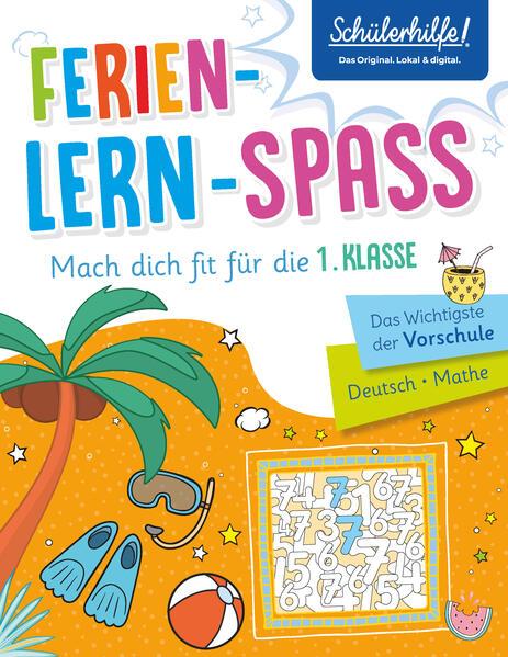 Produktbild Ferien-Lern-Spass | Mach dich fit für die 1. Klasse (Deutsch, Küntzel, Karolin, 2020)