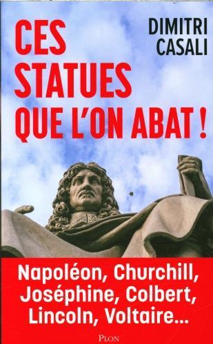 Produktbild Ces statues que l'on abat! (Französisch, Casali Dimitri, 2023)