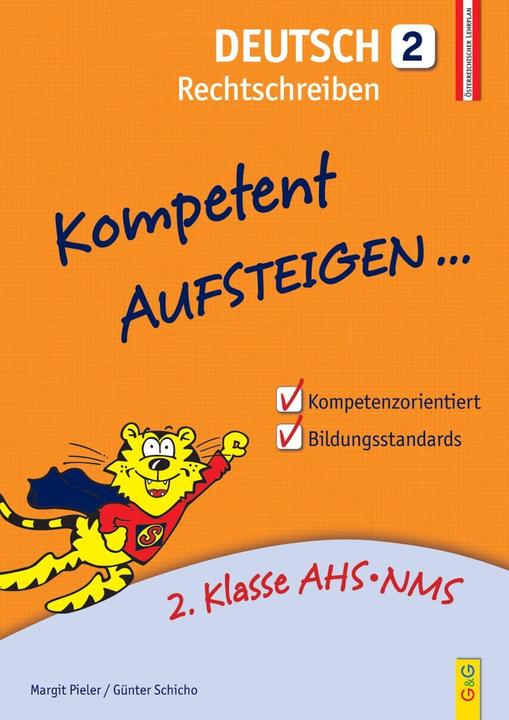 Produktbild Kompetent Aufsteigen Deutsch 2. Klasse. Rechtschreiben (Deutsch, Günter Schicho, Margit Pieler, 2015)
