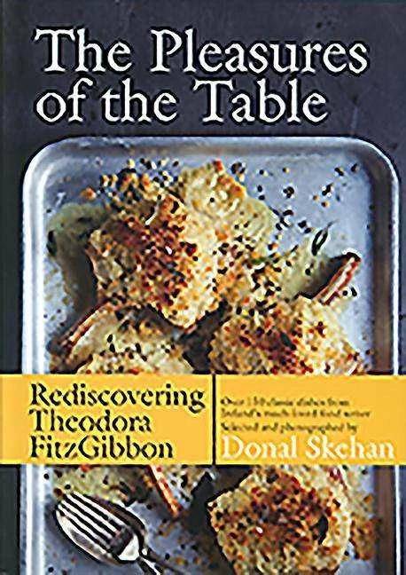 Image du produit The Pleasures of the Table (Anglais, Theodora Fitzgibbon, 2014)