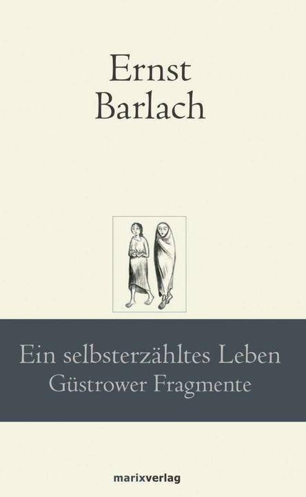 Image du produit Ein selbsterzähltes Leben (Allemand, Ernst Barlach, 2019)