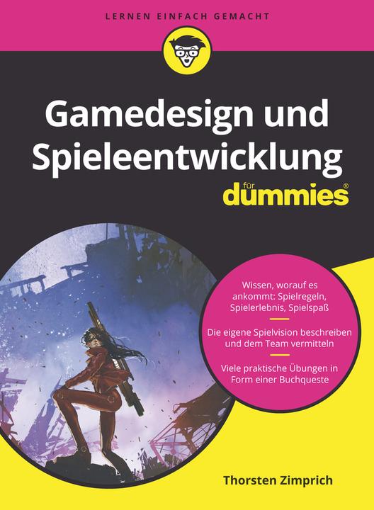 Actual product image Gamedesign und Spieleentwicklung für Dummies (German, Thorsten Zimprich, 2021)