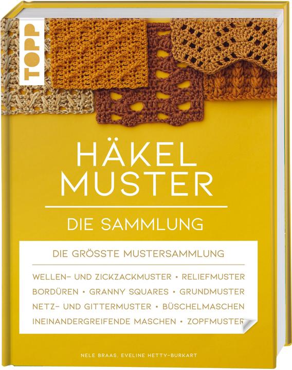 Immagine prodotto Häkelmuster. Die Sammlung (Tedesco, Eveline Hetty-Burkart, 2021)