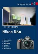 Produktbild Fotos digital - Nikon D60 (Deutsch, Wolfgang Kubak)