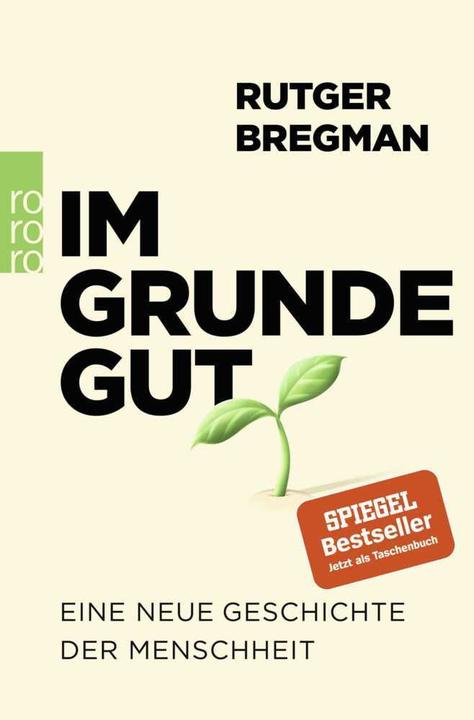 Im Grunde gut (Deutsch, Rutger Bregman, 2021)