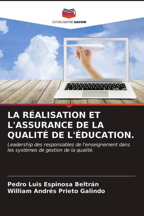 Produktbild La Réalisation Et L'Assurance De La Qualité De L'éducation. (William Andrés Prieto Galindo, Pedro Luis Espinosa Beltrán, 2021)