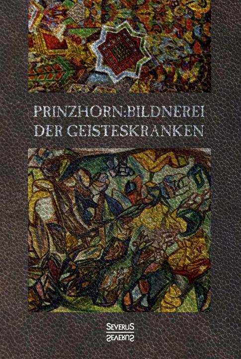 Produktbild Bildnerei der Geisteskranken (Deutsch, Hans Prinzhorn, 2016)