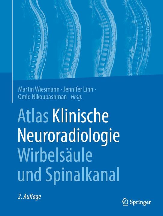 Immagine prodotto Atlas Klinische Neuroradiologie Wirbelsäule und Spinalkanal (Tedesco, Jennifer Linn, Omid Nikoubashman, Martin Wiesmann, 2023)