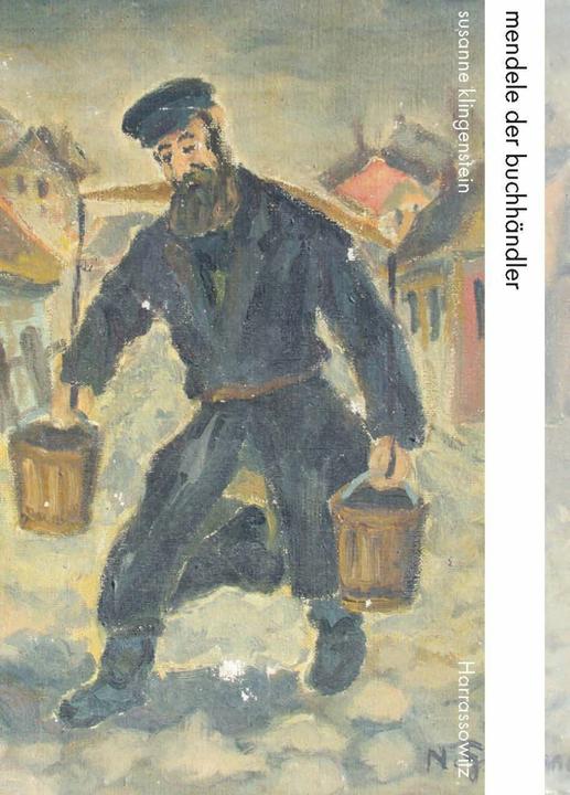 Produktbild Mendele der Buchhändler (Deutsch, Susanne Klingenstein, 2014)