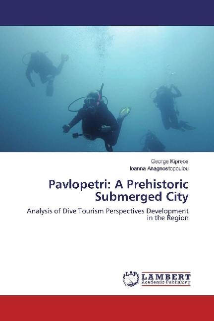 Actual product image Pavlopetri: A Prehistoric Submerged City (Ioanna Anagnostopoulou, George Kipreos, 2017)